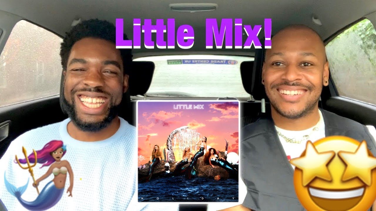 Little Mix - Holiday M/V REACTION!!
