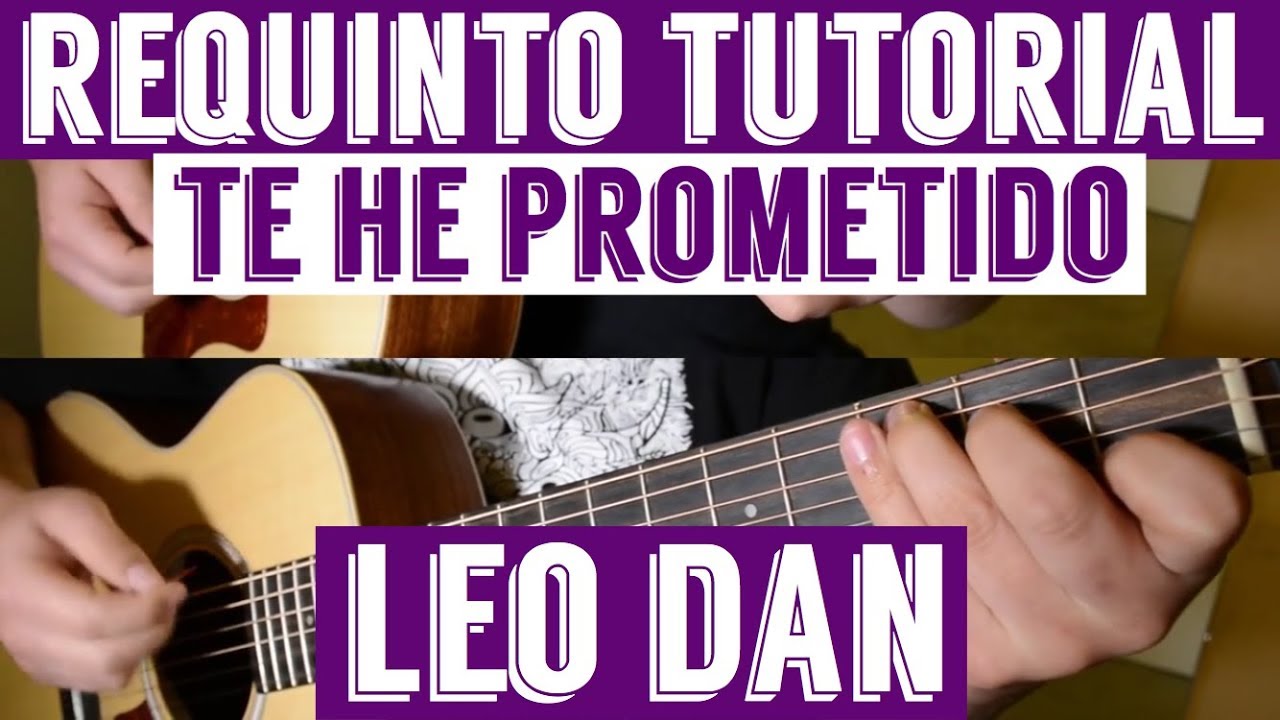 Te He Prometido - Requinto / Intro Tutorial de Guitarra ( Leo Dan ) TABS