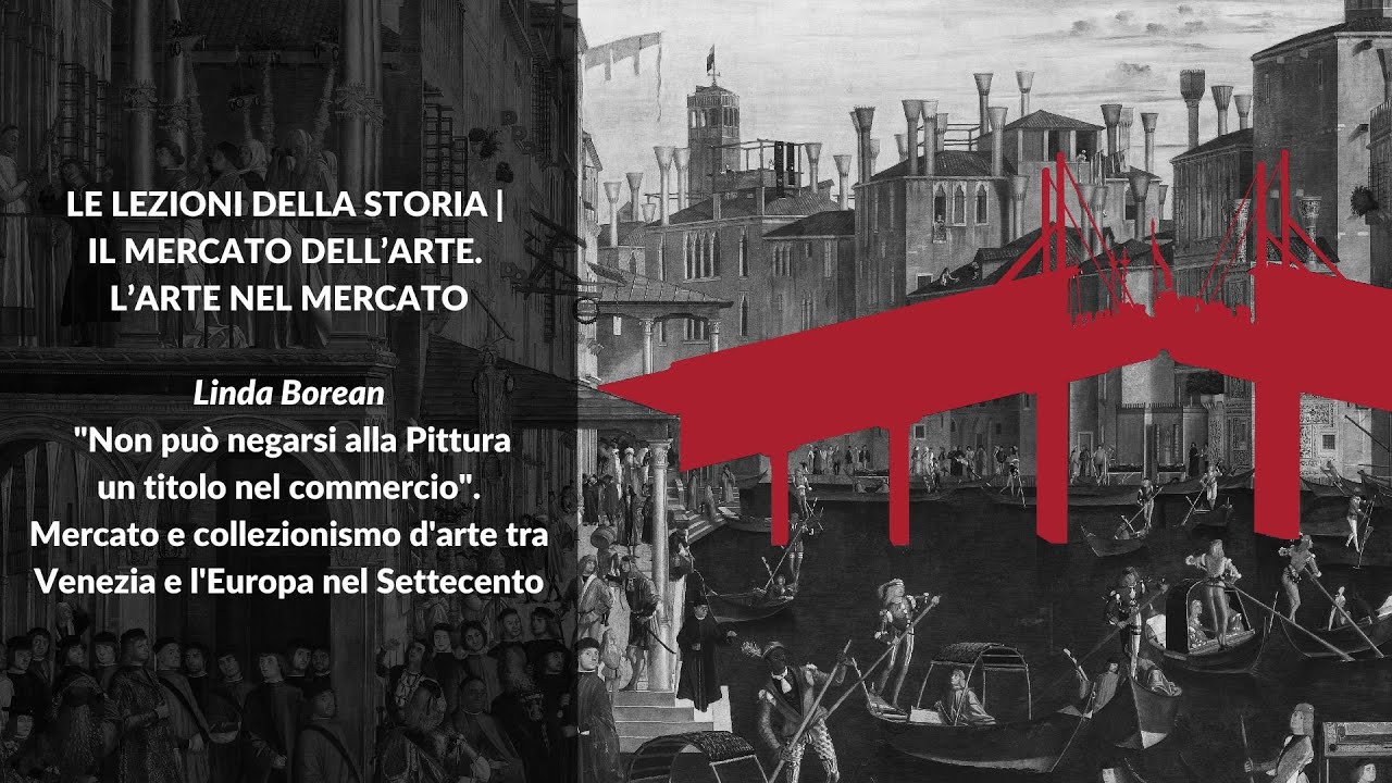 Linda Borean | Mercato e collezionismo d'arte tra Venezia e l'Europa nel Settecento