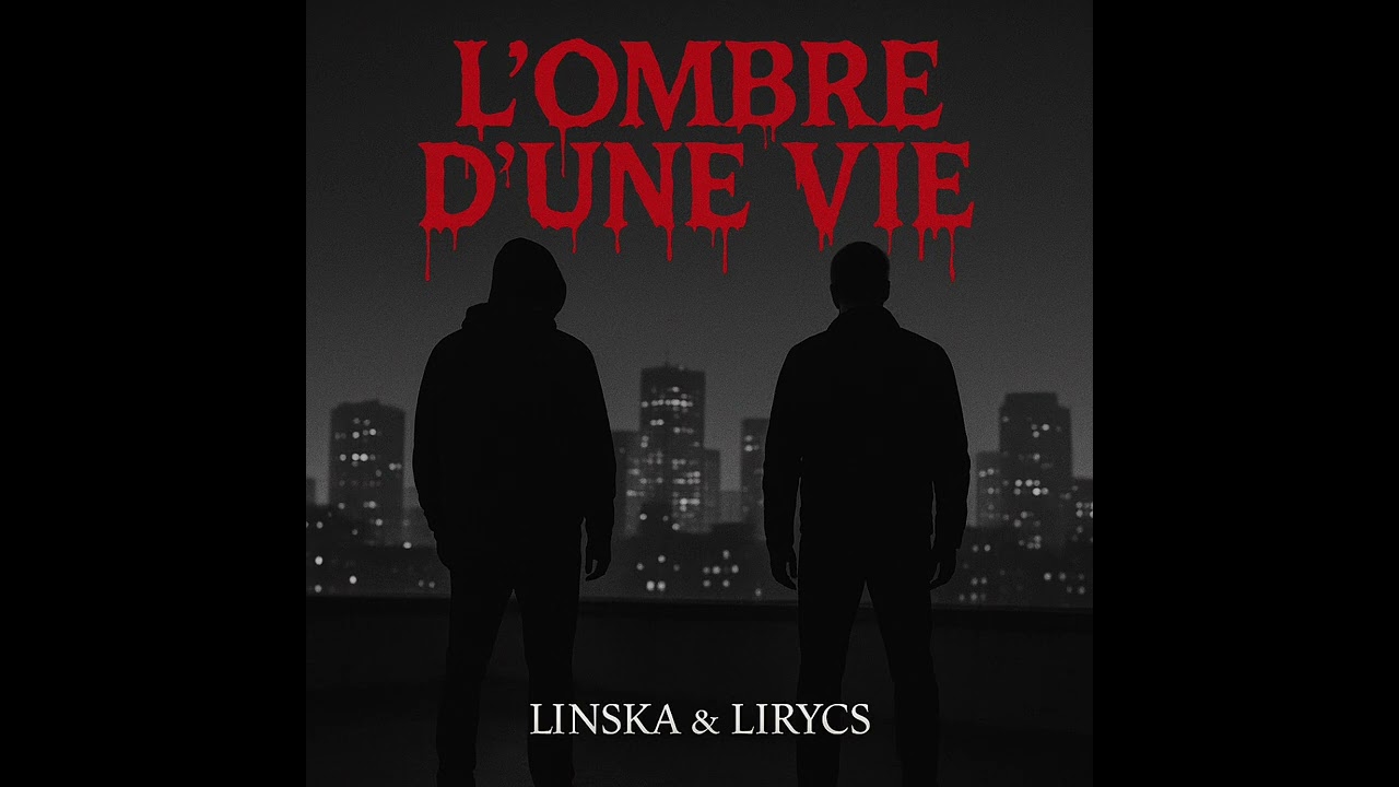 L’OMBRE D’UNE VIE ft LIRYCS 