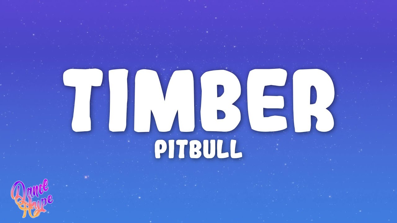 Pitbull - Timber ft. Ke$ha