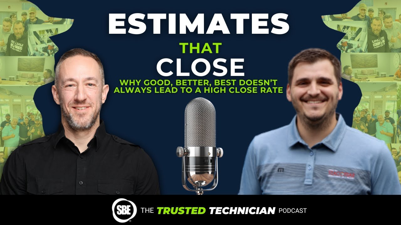 64. Estimates That Close: Why Good, Better, Best Doesn't Lead to a High Close Rate