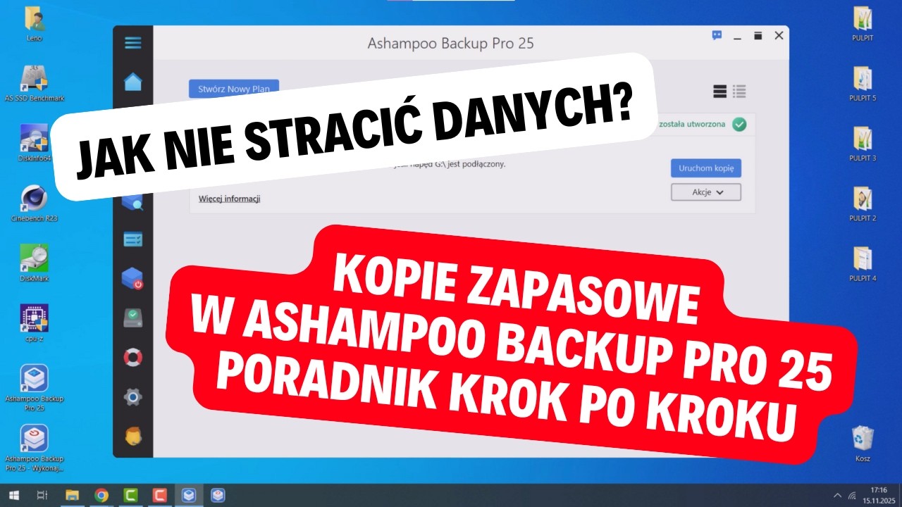 Jak NIE stracić danych? Kopie zapasowe w Ashampoo Backup Pro 25 PORADNIK Krok po kroku