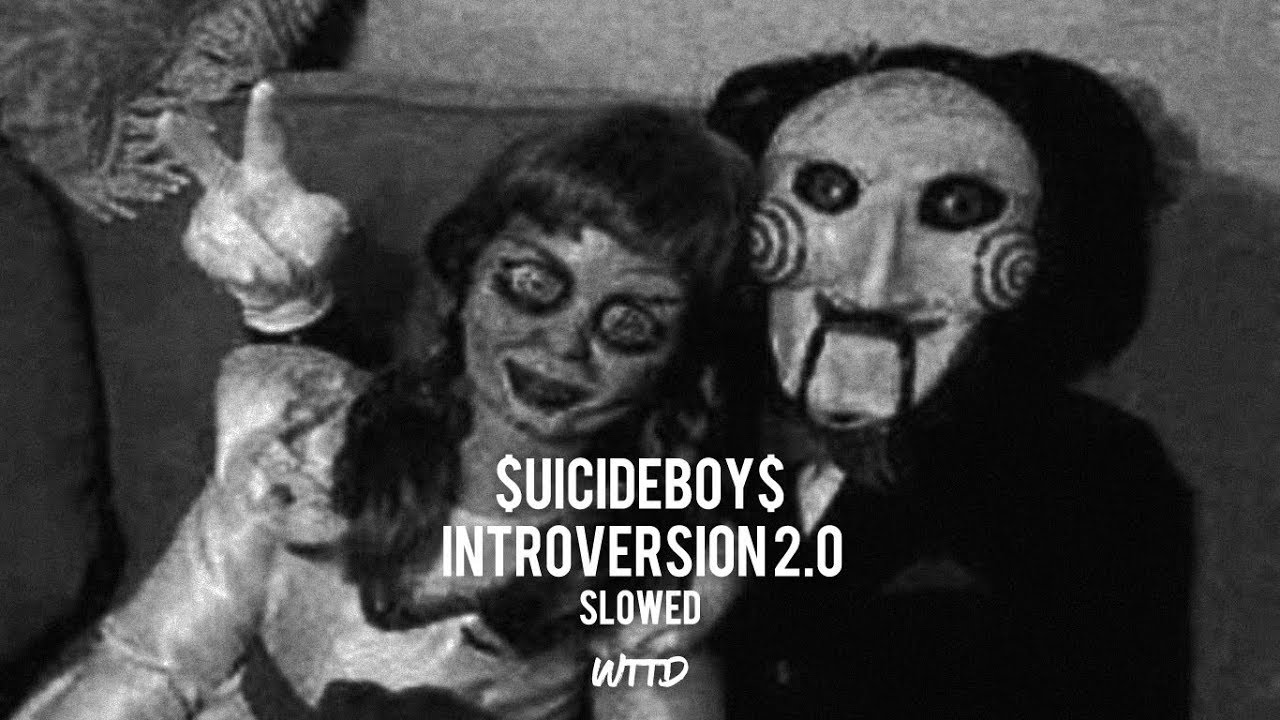 $UICIDEBOY$ - INTROVERSION 2.0 [SLOWED]