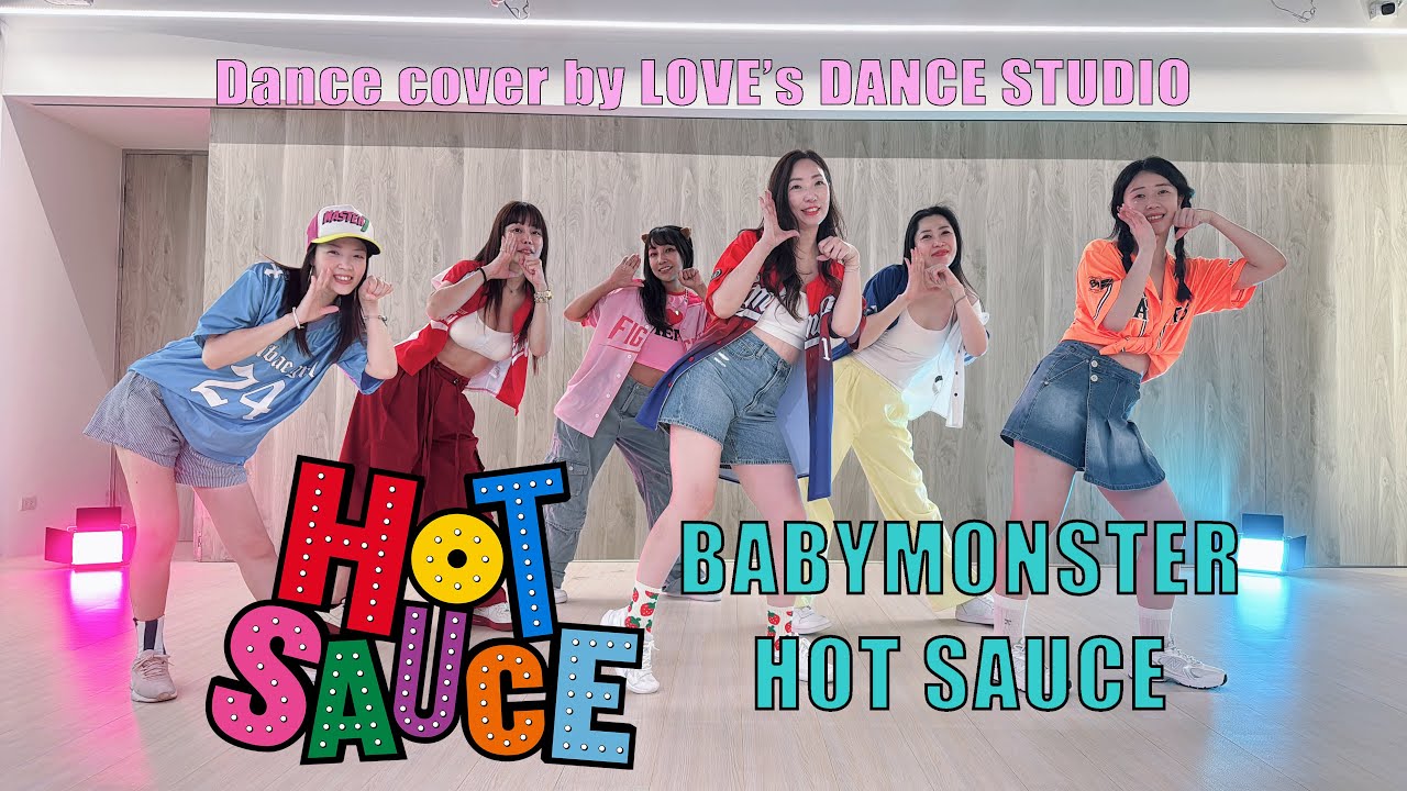 BABYMONSTER - Hot sauce MV dance cover by LOVE's dance