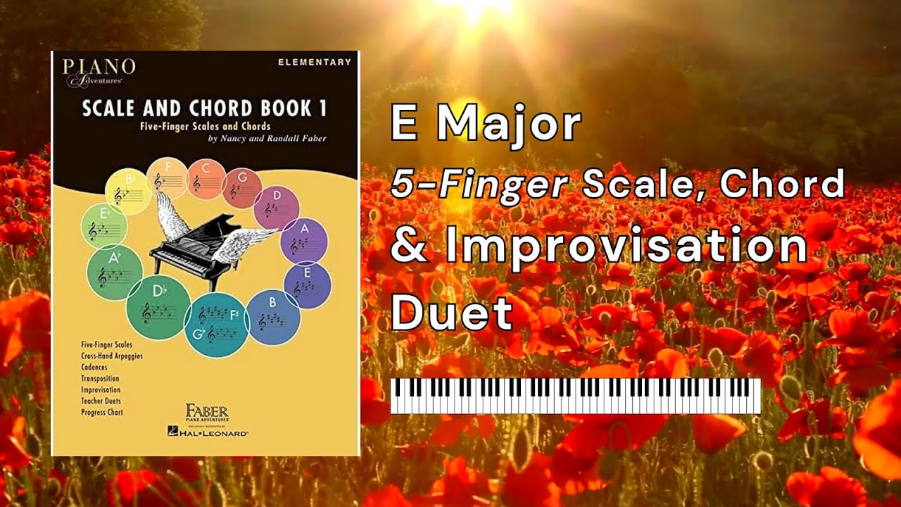 Play along! E Major 5-Finger Scale and Chord Book 1 - Duet for Students - 3 Step Piano Practice