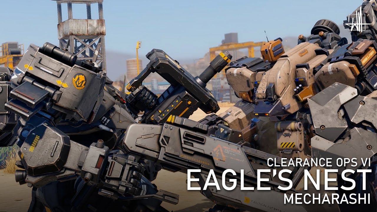 [Mecharashi] - Clearance Ops 6: Eagle's Nest