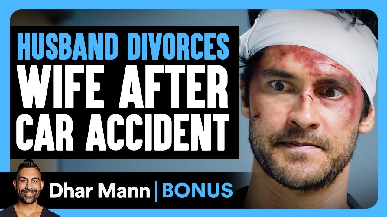 HUSBAND DIVORCES WIFE After Car Accident | Dhar Mann Bonus!
