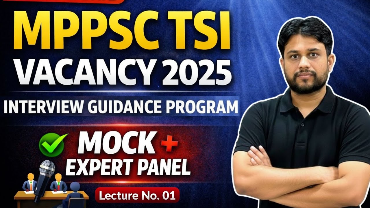 MPPSC TSI Interview 2025 | Interview Guidance Program | Mock + Expert Panel
