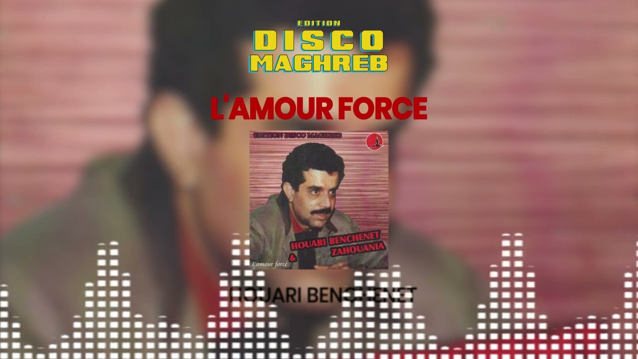 El Houari Benchenet - L'Amour Forc&eacute; (Official Audio)