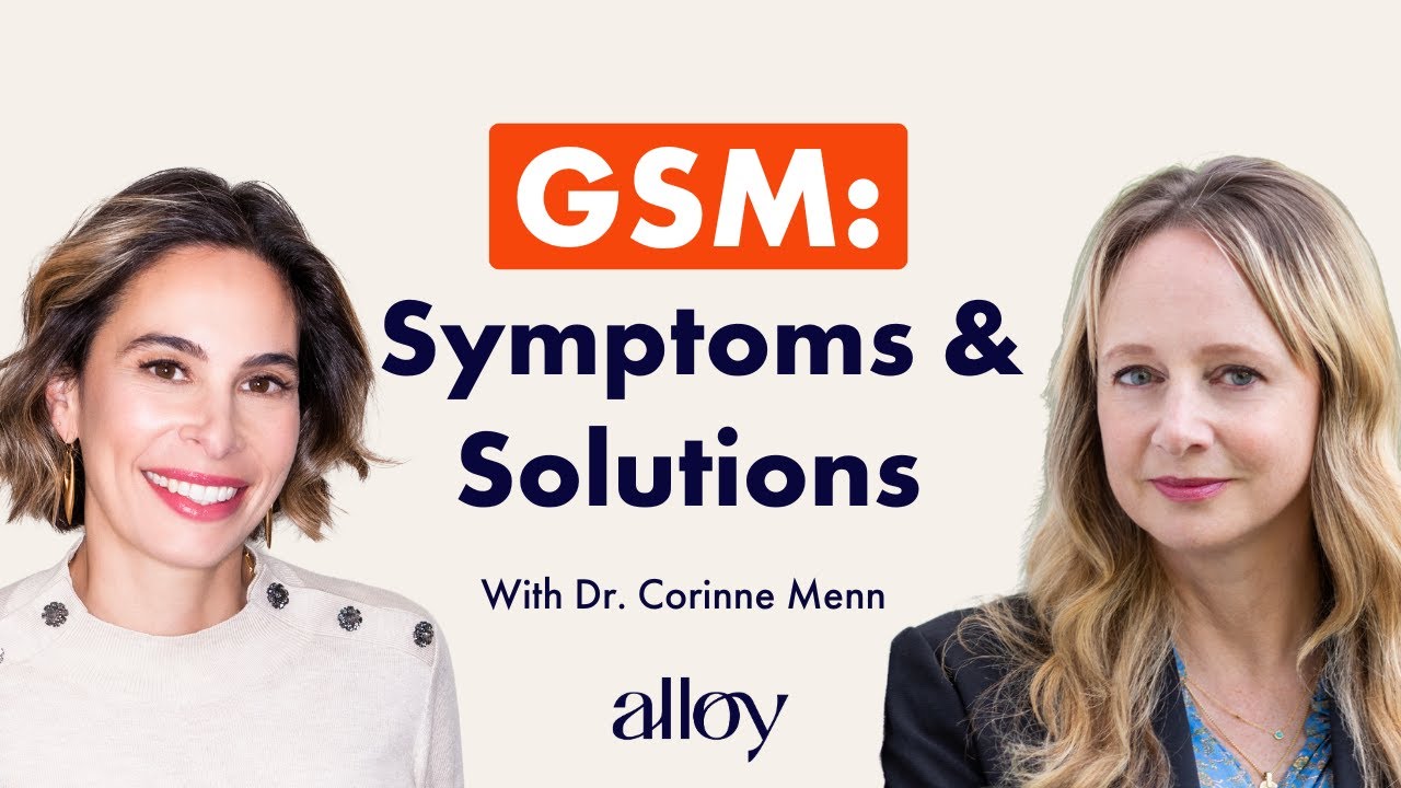 Genitourinary Syndrome of Menopause: Symptoms and Solutions | Dr. Corinne Menn