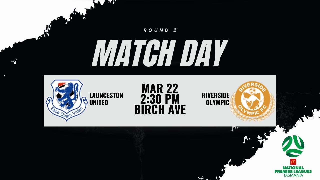 NPL Round 2 - Launceston United v Riverside Olympic