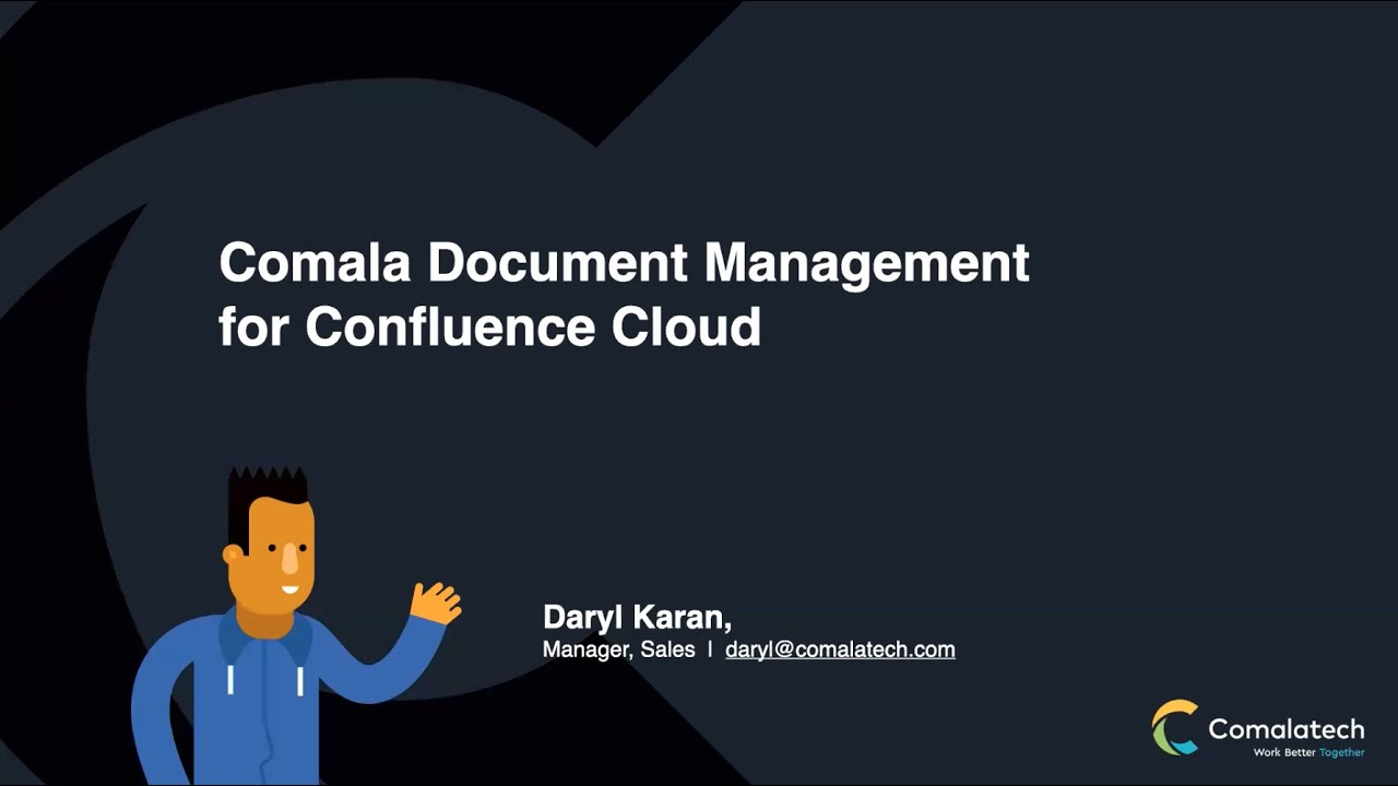 Comala Document Management for Confluence Cloud - Webinar