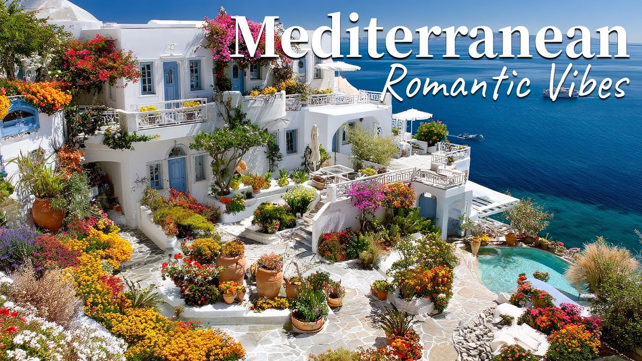 Chill Mediterranean Music & Romantic Vibes 🏡🌊 Soothing Italian Music & Serene Ocean Waves 🎶