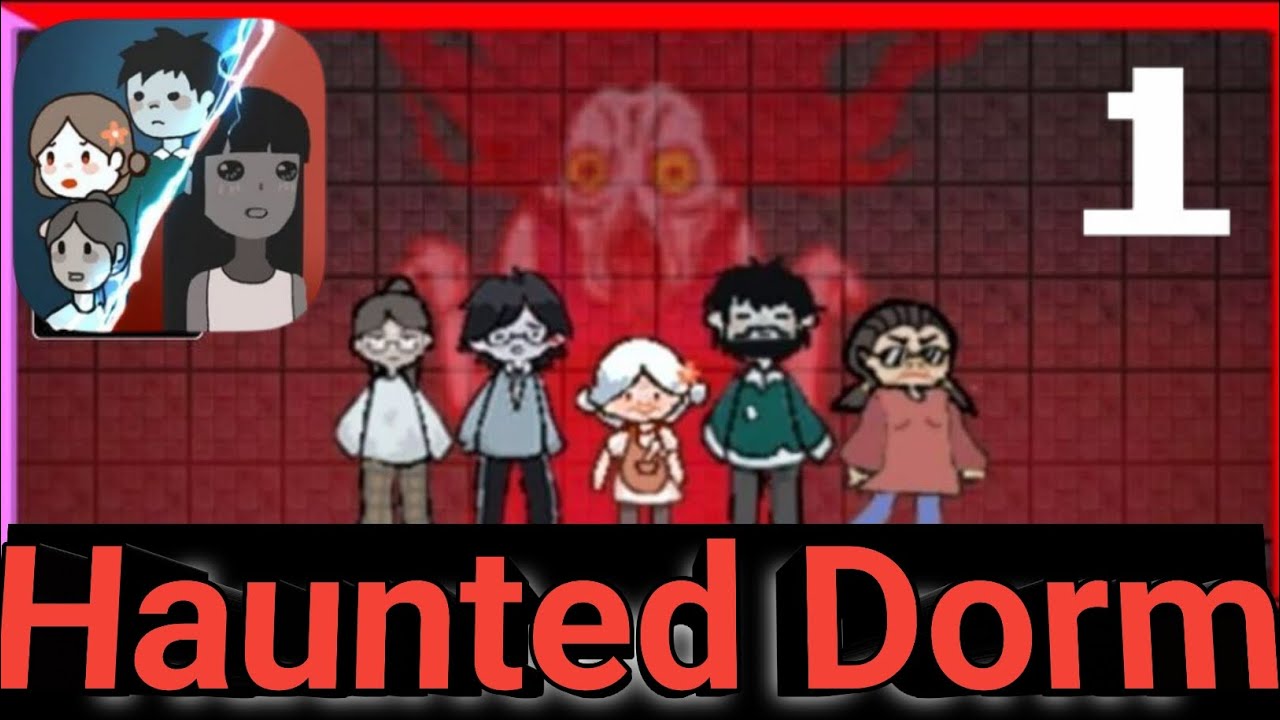 👻 Haunted Dorm – Part 1 Gameplay walkthrough | Survival Horror Gameplay 