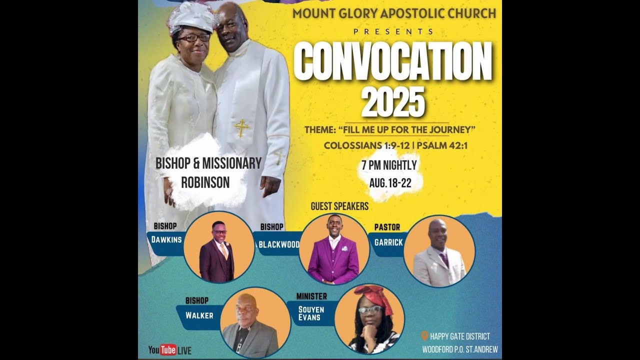 Mount Glory Apostolic Church | Convocation 2025 | Aug 18–22 | “Fill Me Up for the Journey