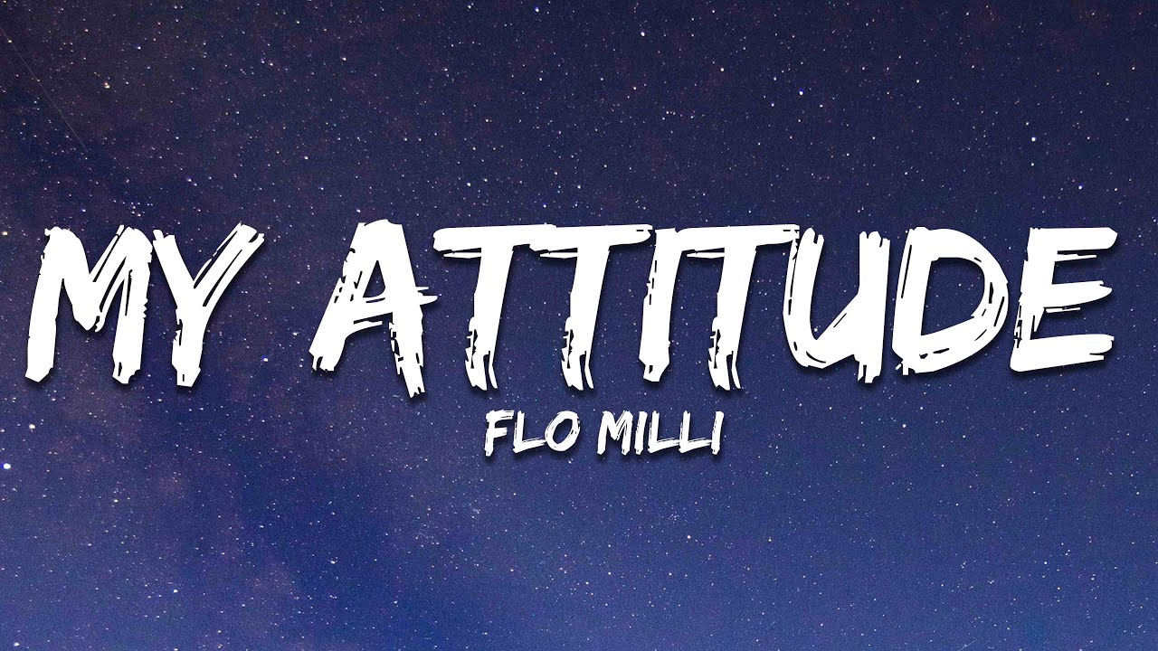 Flo Milli - My Attitude (Lyrics)