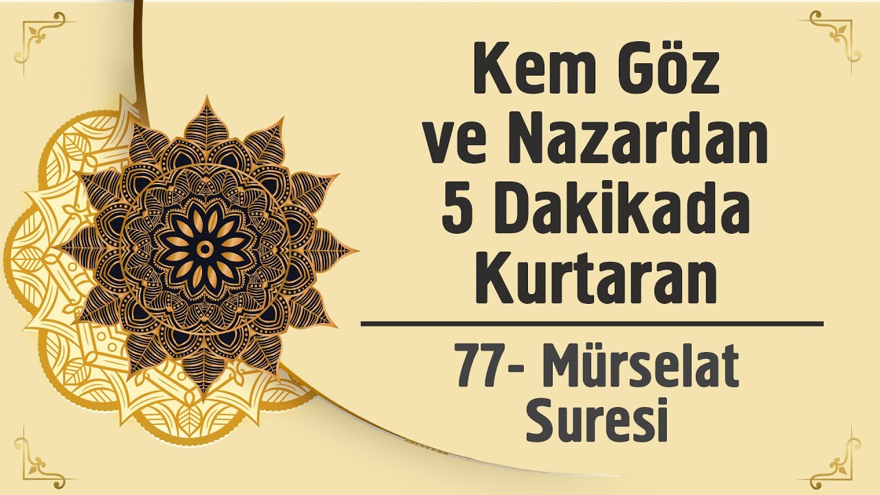 Kem Göz Ve Nazardan 5 Dakikada Kurtaran - 77. Mürselat Suresi