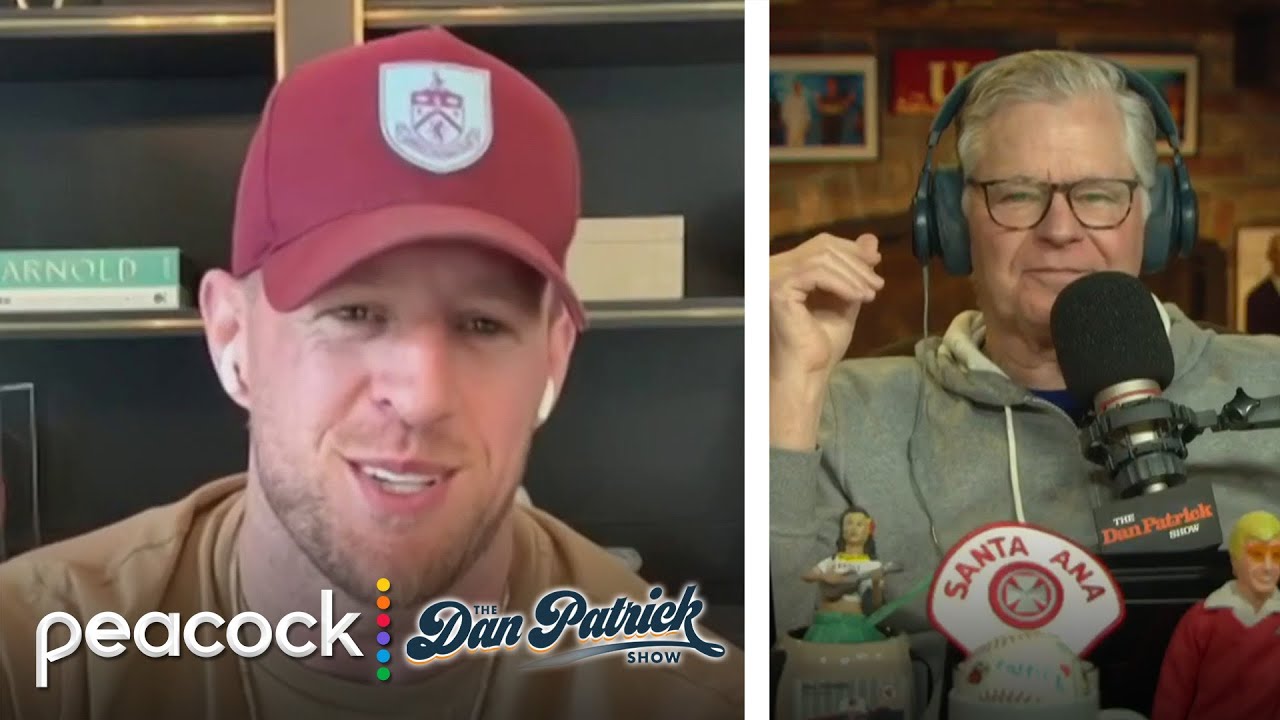 J.J. Watt: I'd 'absolutely' return to NFL if Burnley bet pans out | Dan Patrick Show | NBC Sports