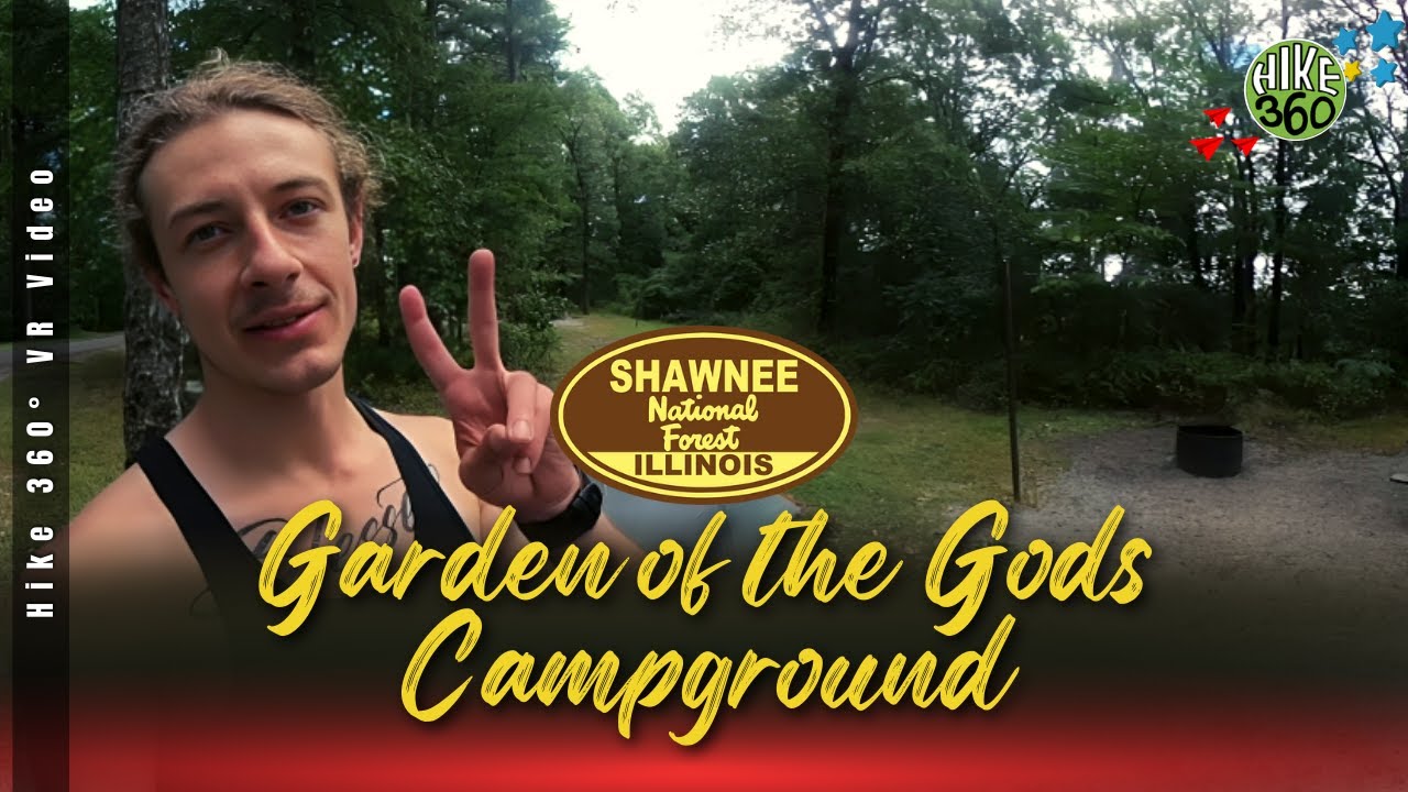 Garden of the Gods Campground, Campsite # 9 - Shawnee National Forest, IL (Hike 360° VR Video)