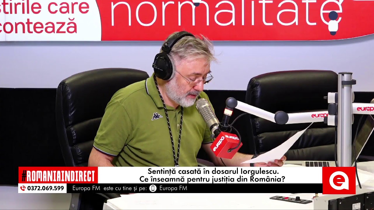România în Direct: Sentință casată în dosarul Iorgulescu. Ce înseamnă pentru justiția din România?