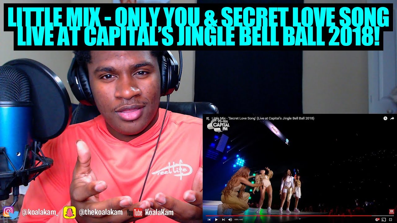Little Mix - ‘Only You’ & ‘Secret Love Song’ (Live at Capital’s Jingle Bell Ball 2018) | REACTION