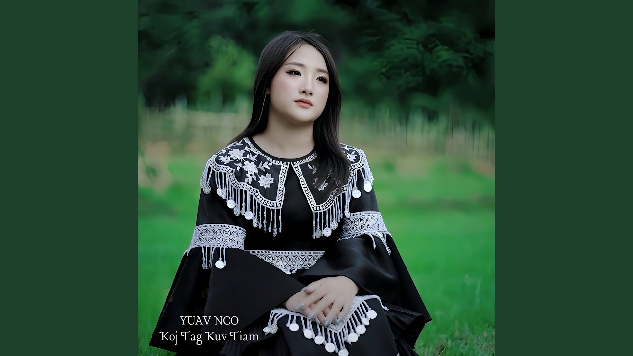 Yuav Nco Koj Tag Kuv Tiam (Alternative Version)
