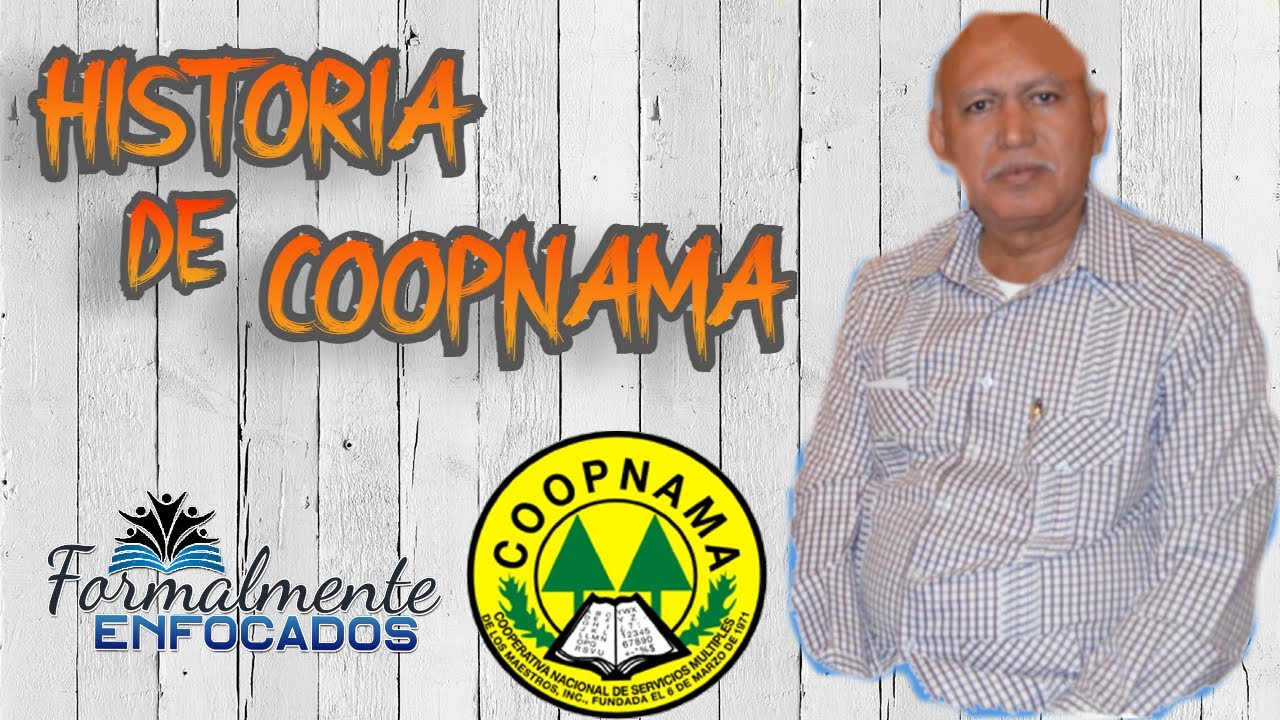 #FormalmenteEnfocados 📺 Historia de la COOPNAMA