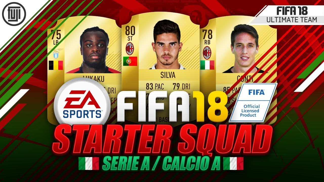 FIFA 18 MY CHEAP SERIE A STARTER SQUAD!!! - FIFA 18 Ultimate Team