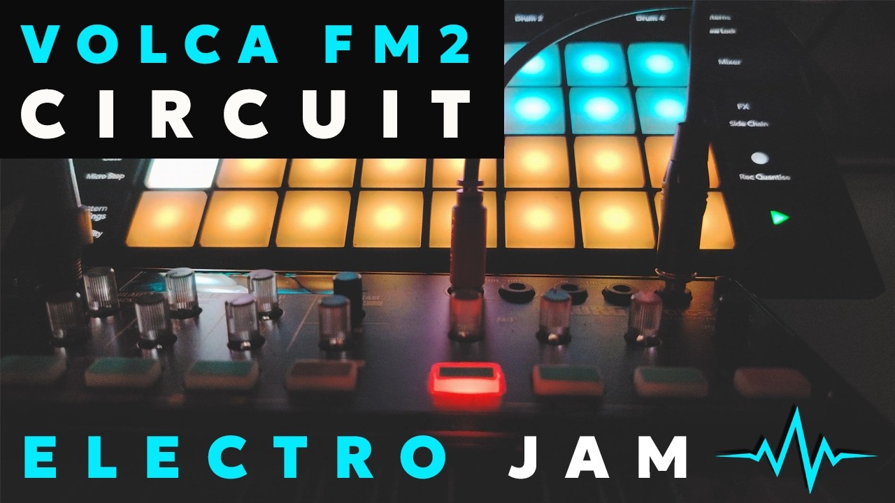 Electro Jam | Circuit Tracks & Volca FM2 (Dawless Hardware Performance)