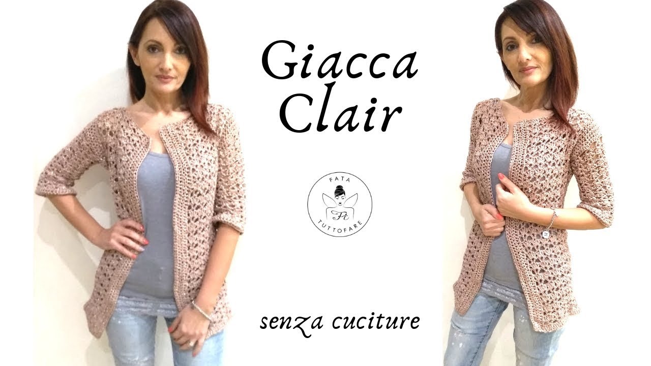 TUTORIAL: Giacca Clair senza cuciture/ cardigan uncinetto**lafatatuttofare**