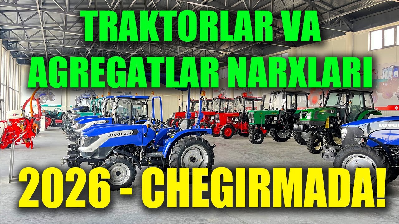 TRAKTORLAR va BOSHQA TEXNIKALAR NARXLARI 2026 | SN INVEST