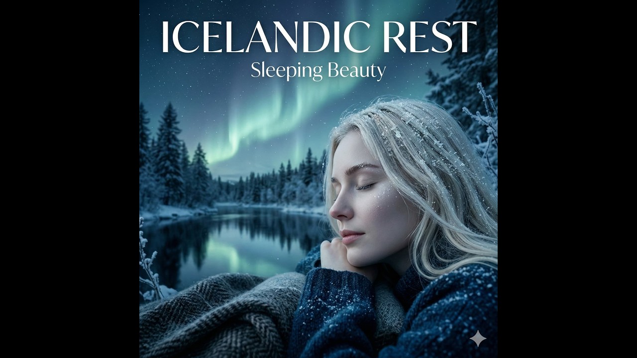 Icelandic Sleep Music 💤 Þyrnirós | Cold Nordic Lullaby for Deep Sleep