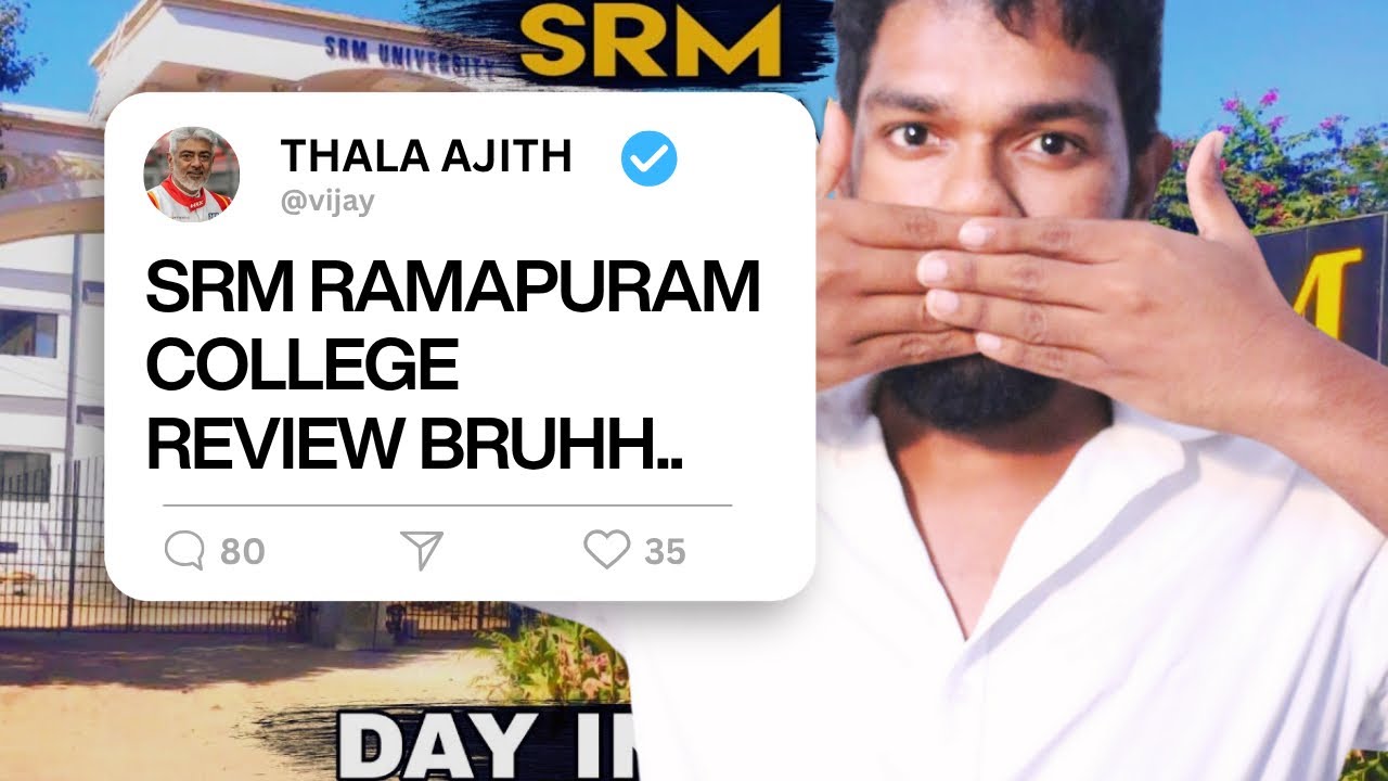 Is SRM RAMAPURAM Worth in 2025?😱 Placement, Hostel, fees| Investigated the TN Top Students