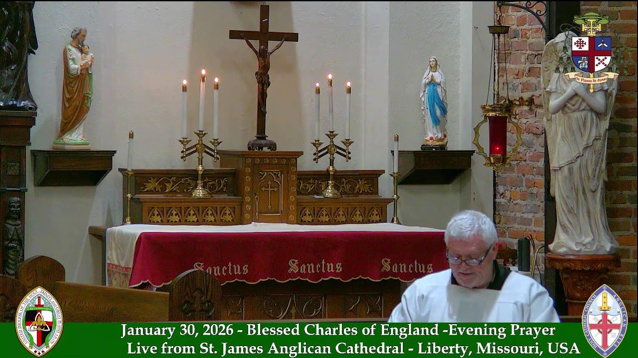 January 30, 2026 - Blessed Charles of England -Evening Prayer