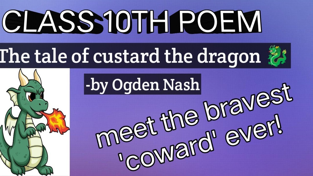 Class 10th poem 'The tale of custard the dragon' 🐉