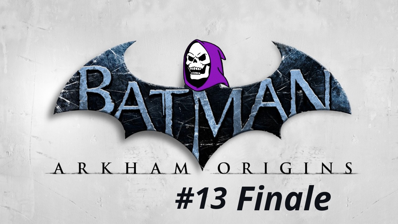 Batman Arkham origins #13 - The End