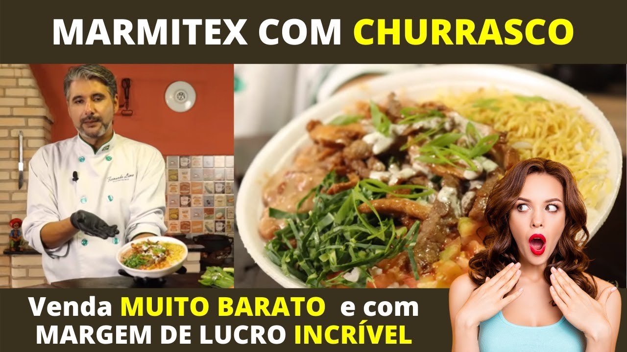SURPREENDA SEUS CLIENTES COM MARMITEX DE CHURRASCO. SUCESSO COM LUCRO ALTO NUMA SÓ MARMITA !!!