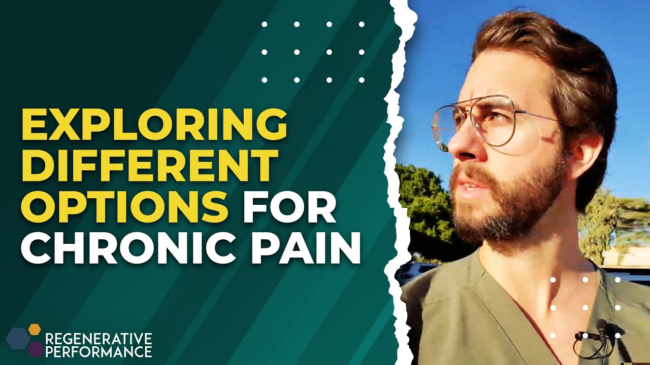 Exploring different options for chronic pain