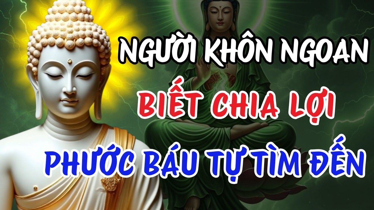 Phật Dạy: Người Biết Chia Sẻ Lợi Nhuận – Phước Báu Tự Nhiên Tăng Trưởng