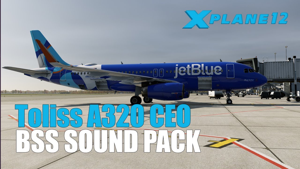 X-Plane 12 | ToLiss A320 CEO & BSS Soundpack &ndash; Full Flight Experience