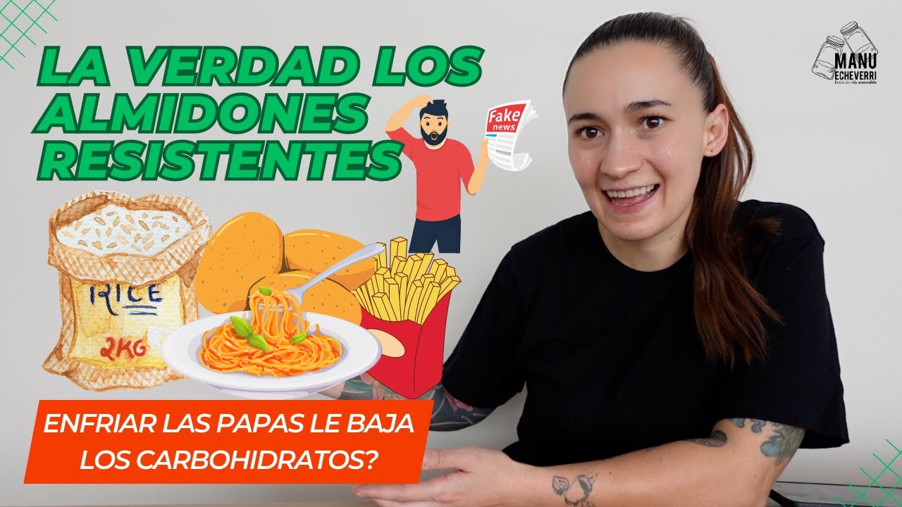 🤯ALMIDON RESISTENTE MITOS Y REALIDADES | ENFRIAR PAPAS REDUCE SUS CARBOHIDRATOS? | Manu Echeverri