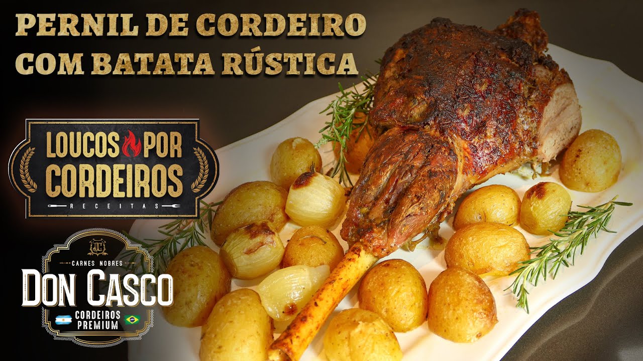 Pernil de Cordeiro DON CASCO com Batata Rústica | LOUCOS POR CORDEIROS RECEITAS | #05