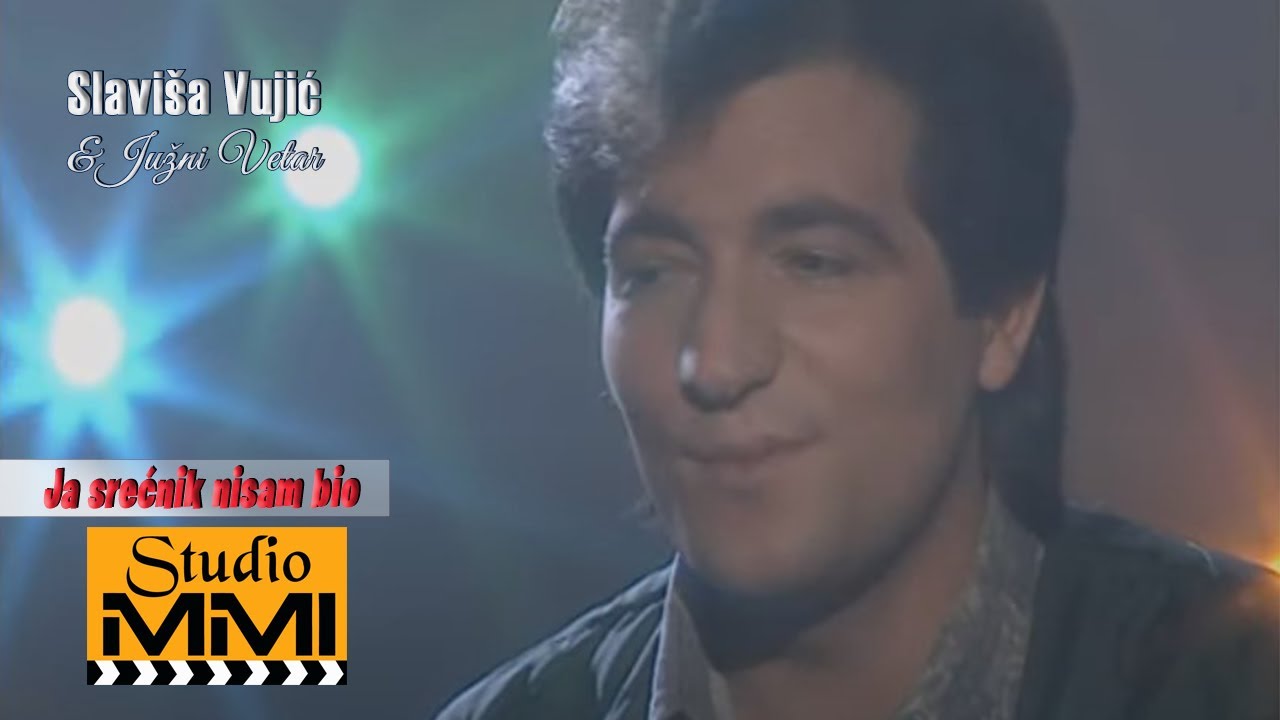 Slavisa Vujic - Ja srecnik nisam bio