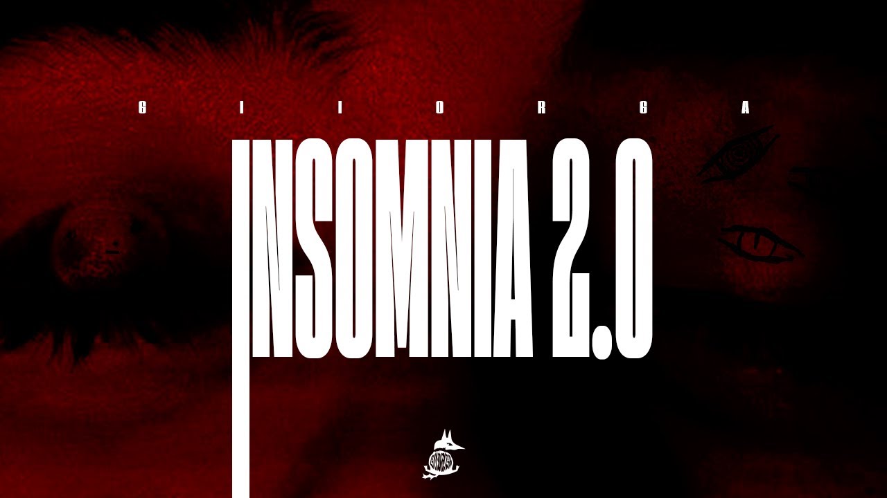 GIIORGA- INSOMNIA 2.0