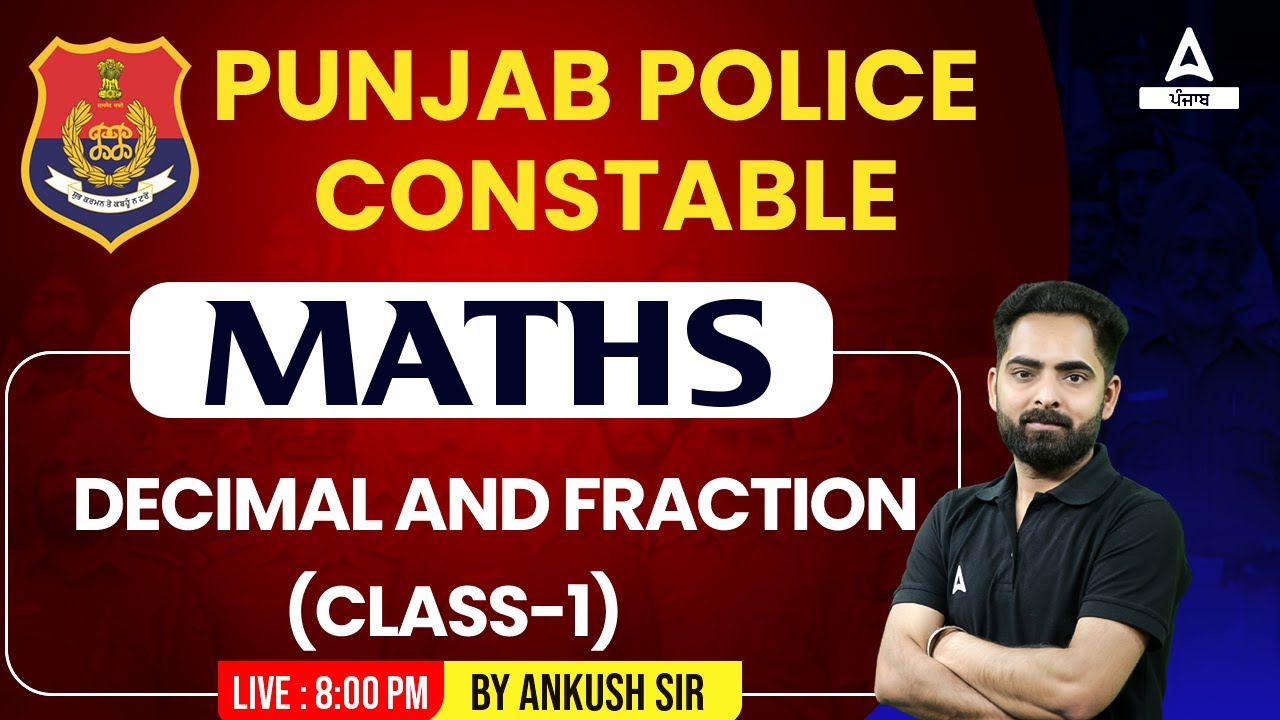 Punjab Police Constable Exam Preparation 2023 | Maths | Decimal And Fraction | By Ankush Sir #1