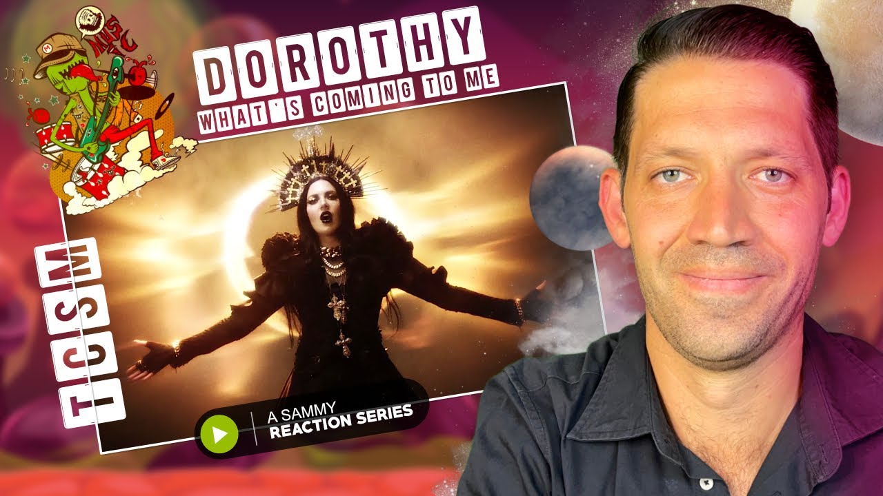 KARMA WORKS TWO WAYS!! Dorothy - What's Coming To Me (Reaction) (TCSM Series 7)