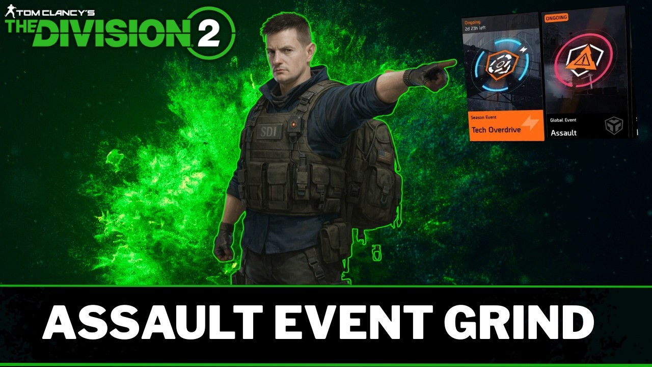 More Assault Event Grind - The Division 2