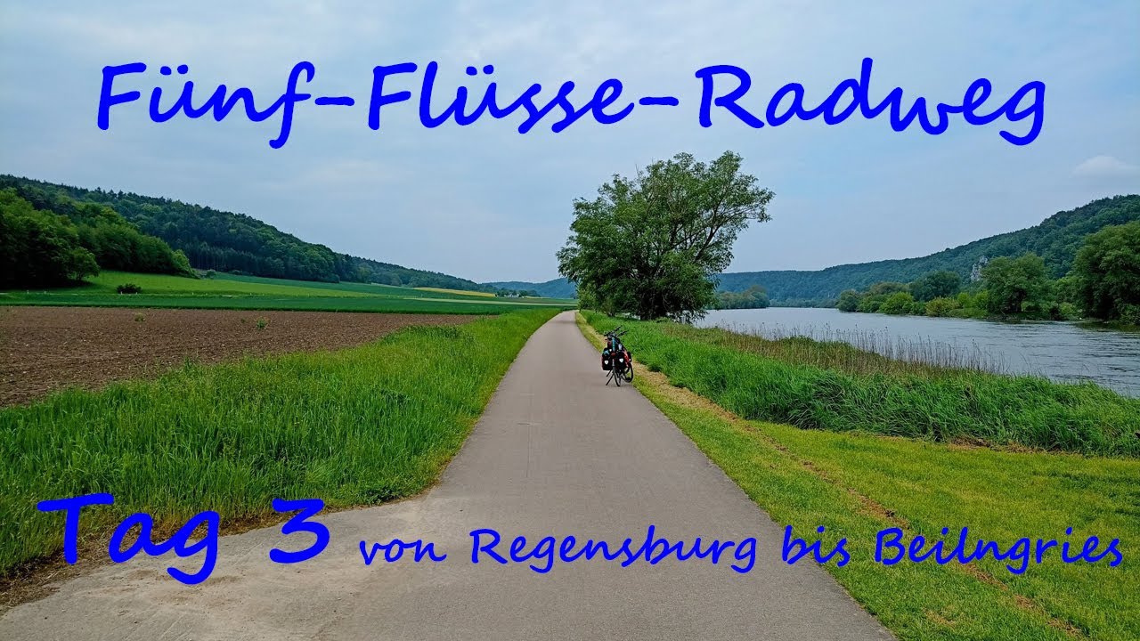 Fünf-Flüsse-Radweg Tag 3: von Regensburg bis Beilngries