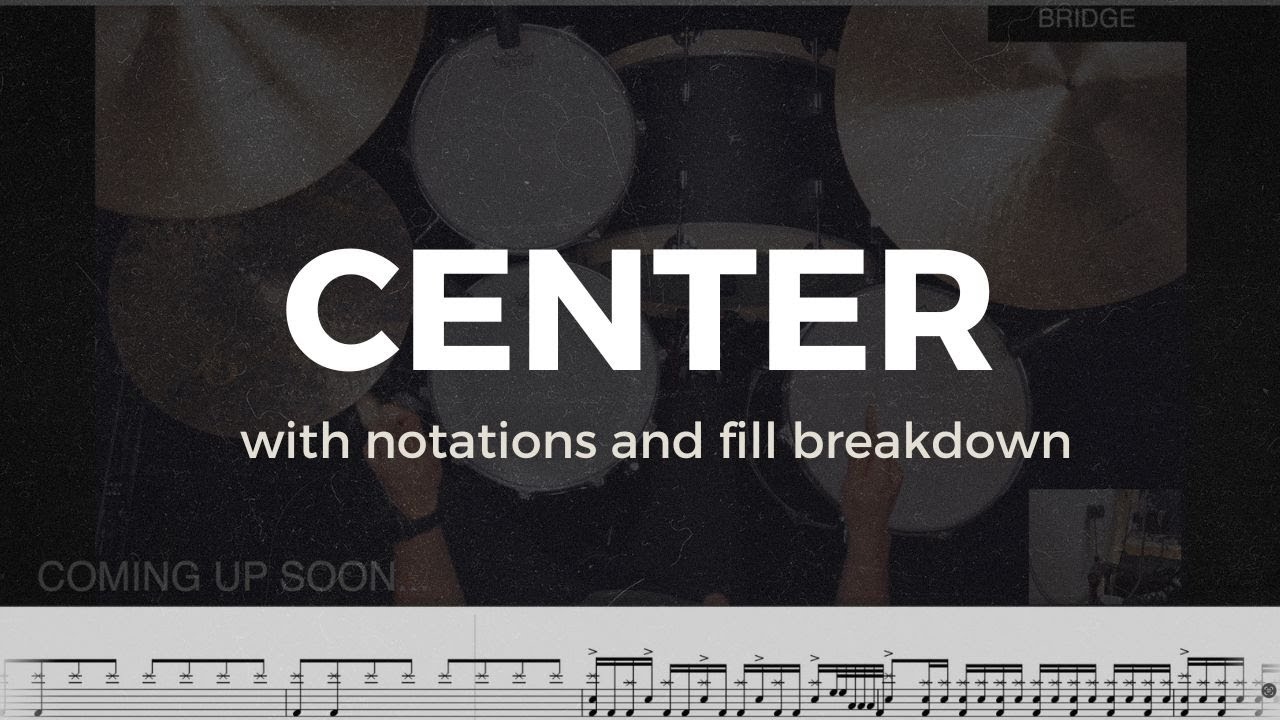 Center - Bethel Music (w/notations)